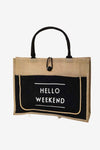 Hello Weekend Burlap Tote Bag